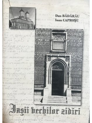 Iașii vechilor zidiri până la 1821 (dedicație)