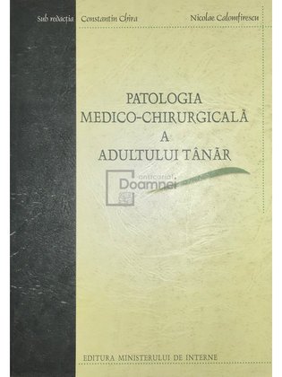 Patologia medico-chirurgicală a adultului tânăr