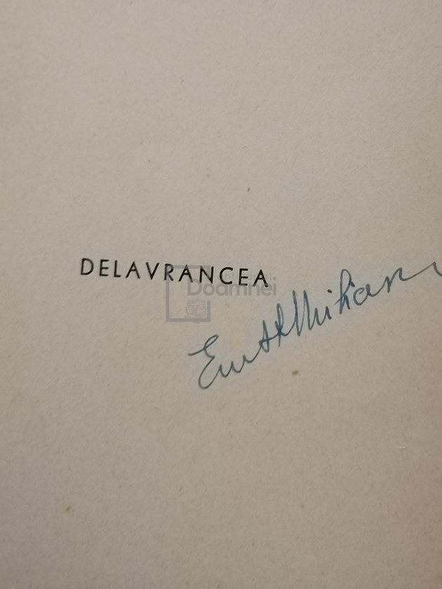 Delavrancea - Om, literat, patriot, avocat (semnata)