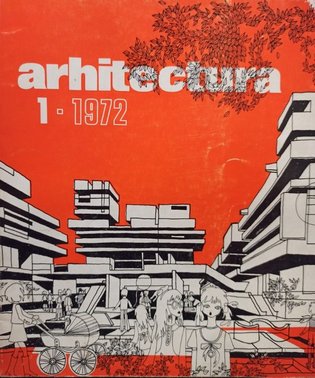 Revista Arhitectura, nr. 1 / 1972
