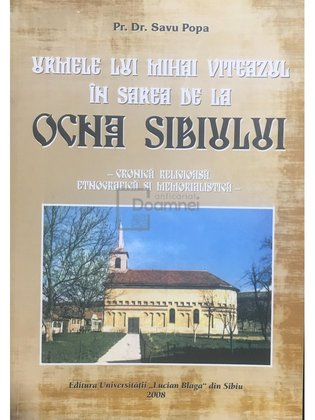 Urmele lui Mihai Viteazul ]n sarea de la Ocna Sibiului (dedicație)