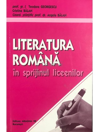 Literatura română în sprijinul liceenilor