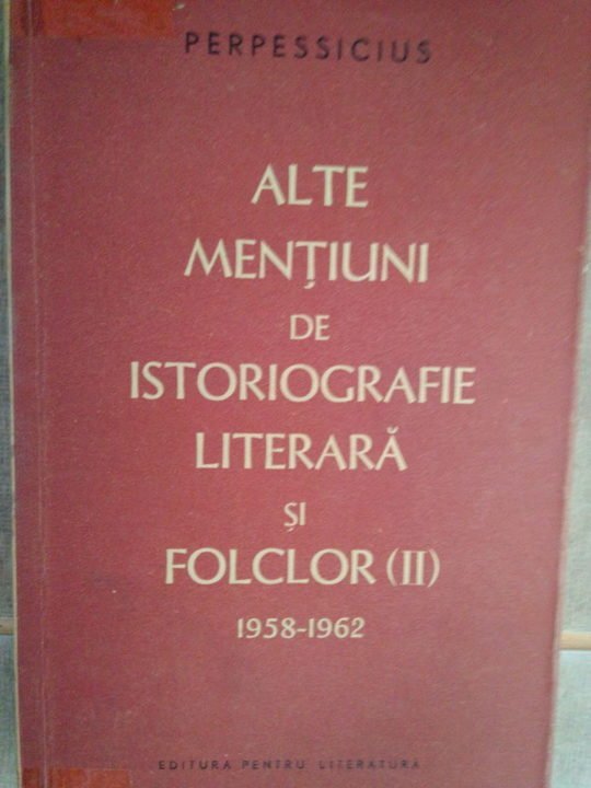 Alte mentiuni de istoriografie literara si folclor(II) 1958-1962