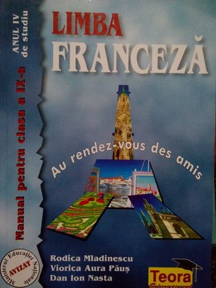 Limba Franceza. Manual pentru clasa a IX-a