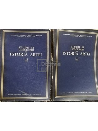 Studii si cercetari de istoria artei, anul III, 2 vol. (nr. 1-2 si 3-4)