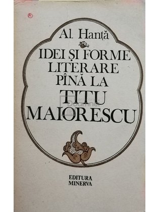 Idei si forme literare pana la Titu Maiorescu