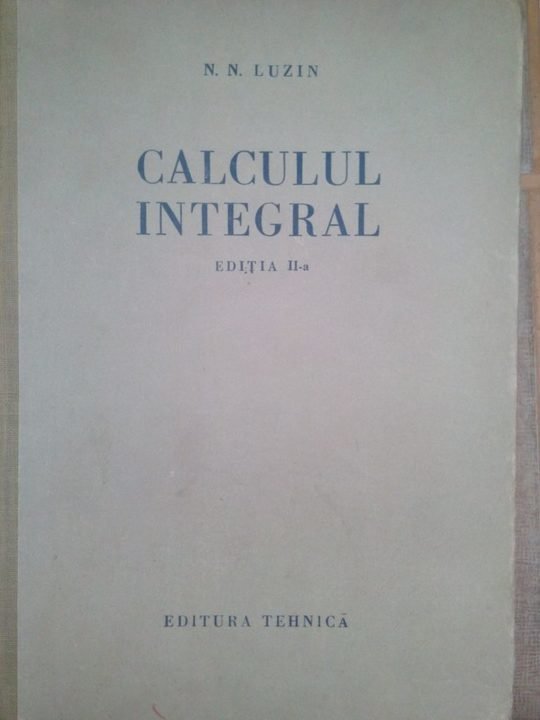 Calculul integral, ed. a IIa
