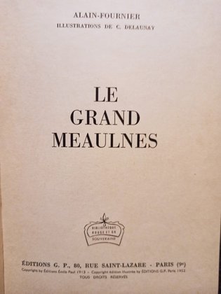 Le Grand Meaulnes, editia I