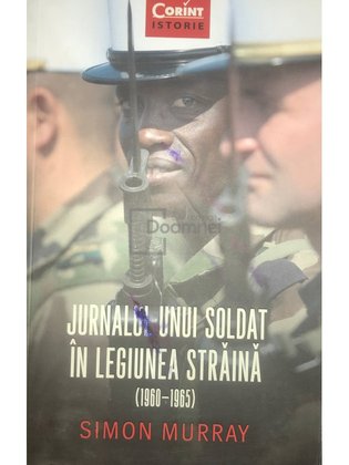Jurnalul unui soldat în legiunea străină (1960-1965)