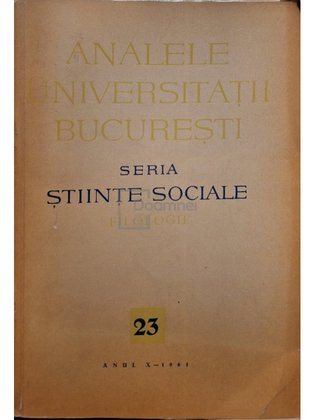 Analele Universitatii Bucuresti - Seria Stiinte Sociale - Filologie, nr. 23 - anul X