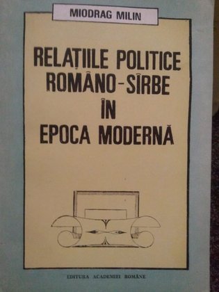 Relatiile politice RomanoSarbe in epoca moderna