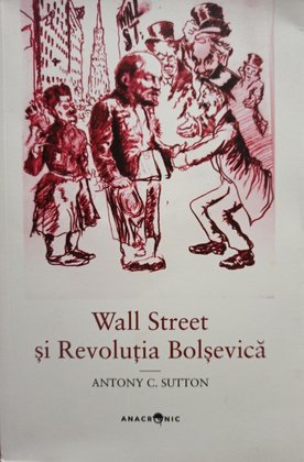 Wall Street si Revolutia Bolsevica