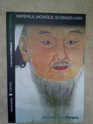 Imperiul Mongol si Gingis Han