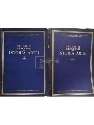 Studii si cercetari de istoria artei, anul V, volumele 1 si 2