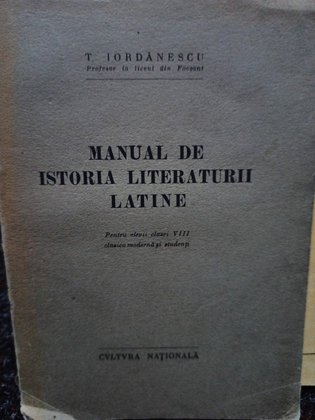 Manual de istoria literaturii latine - Pentru elevii clasei VIII