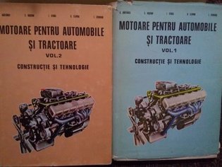 Motoare pentru automobile si tractoare, 2 vol.