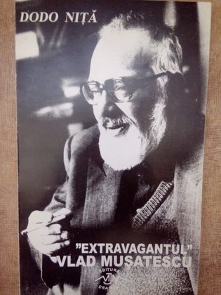 "Extravagantul" Vlad Musatescu