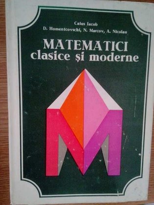 Matematici clasice si moderne vol IV
