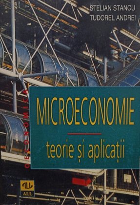 Microeconomie - Teorie si aplicatii