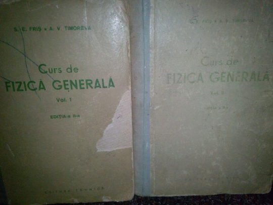 Curs de fizica generala, 2 vol.