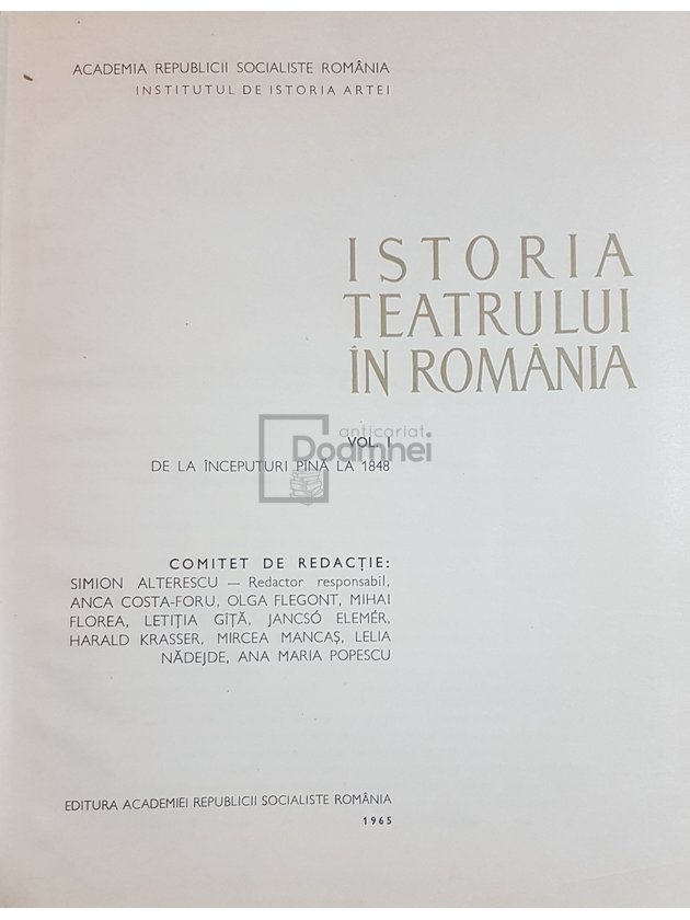 Istoria teatrului in Romania, vol. 1