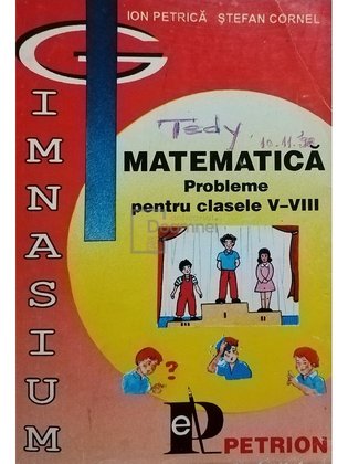 Matematica probleme pentru clasele V - VIII