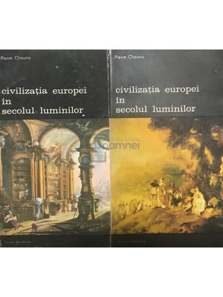 Civilizația Europei în secolul luminilor, 2 vol.