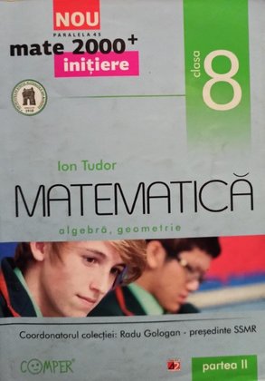 Matematica - Algebra, geometrie, clasa a VIII-a, partea II