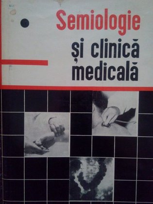 Semiologie si clinica medicala
