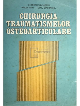 Chirurgia traumatismelor osteoarticulare