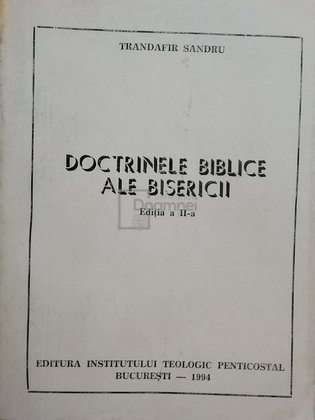 Doctrinele biblice ale bisericii, editia a II-a