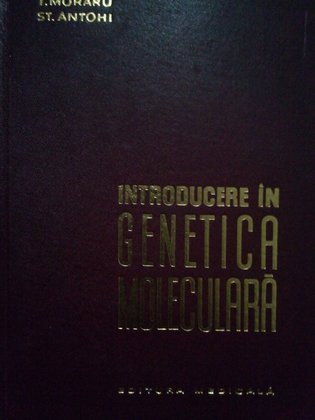 Introducere in genetica moleculara