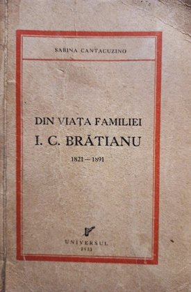 Din viata familiei I. C. Bratianu