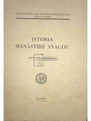 Istoria Mânăstirii Snagov