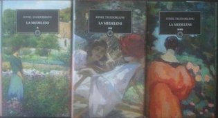 La Medeleni, 3 vol.