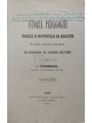Istoria pedagogiei - Teoriile si institutiile de educatie, volumul intai