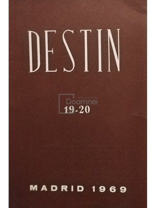 Destin - Revista de cultura romaneasca, caietul nr. 19-20