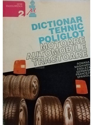 Dictionar tehnic poliglot - Motoare, automobile, tractoare