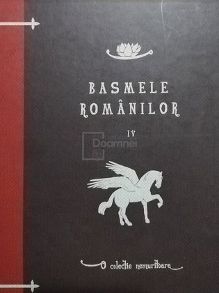 Basmele Romanilor, vol. IV