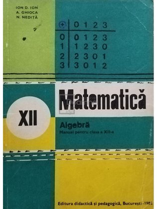 Matematica, algebra - Manual pentru clasa a XII-a