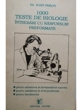 1000 teste de biologie intrebari cu raspunsuri preformate