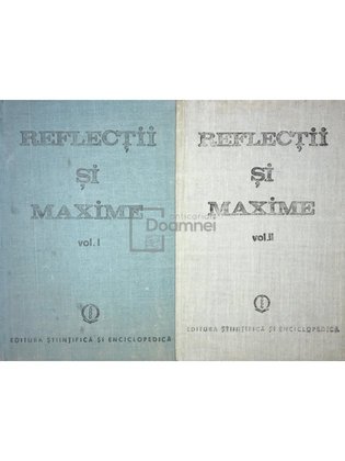 Reflecții și maxime, 2 vol.