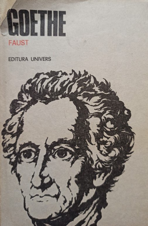Faust. Partea I si Partea II