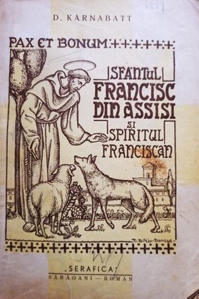 Sfantul Francisc din Assisi si spiritul franciscan