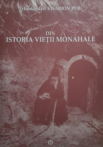 Din istoria vietii monahale