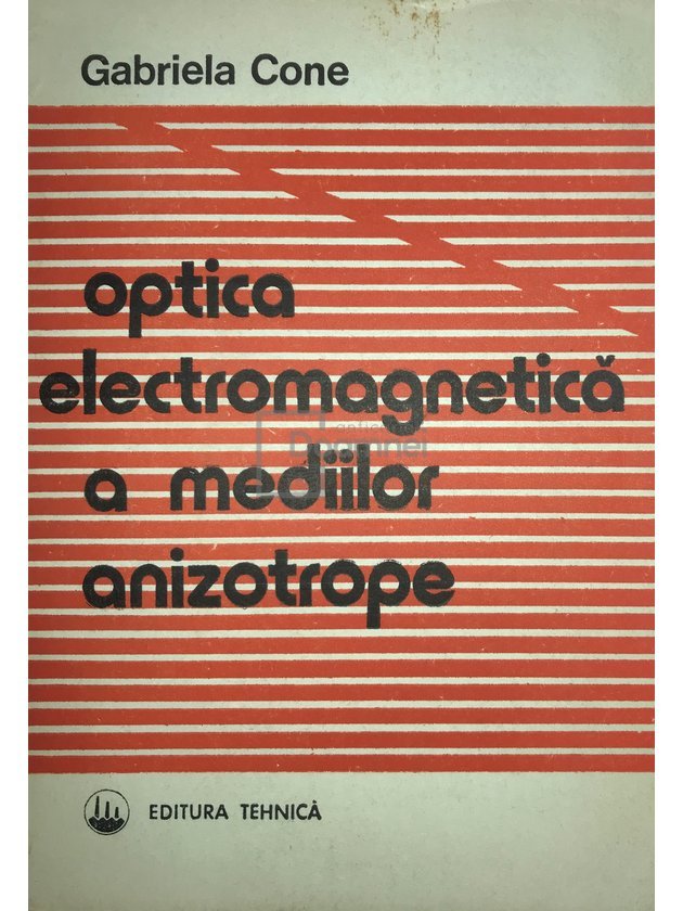 Optica electromagnetică a mediilor anizotrope