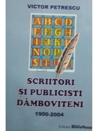Scriitori si publicisti Damboviteni 1900 - 2004