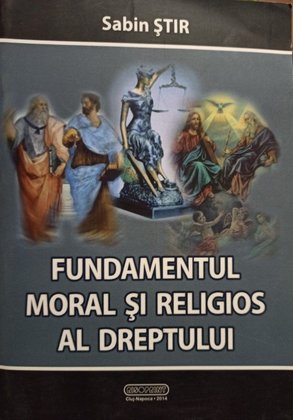 Fundamentul moral si religios al dreptului (semnata)
