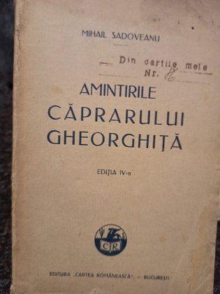 Amintirile caprarului Gheorghita, ed. a IV-a