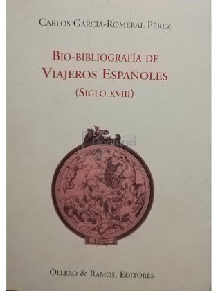 Bio-bibliografia de viajeros espanoles (siglo XVIII)